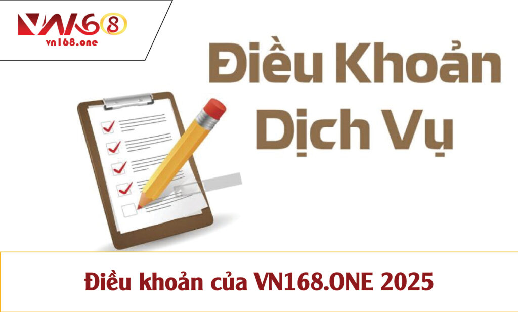 Điều khoản của VN168 2025